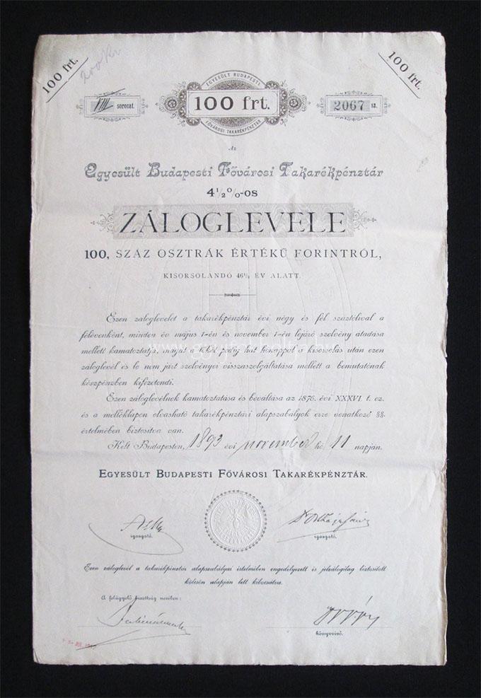 Egyeslt Budapesti Fvrosi Takarkpnztr zloglevl 100ft 1893
